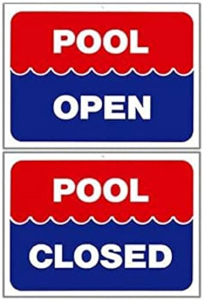 Pool open/closed sign 9" x 12" SW-45 - Duckies Pool Supply